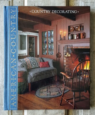 American Country: Country Decorating Book